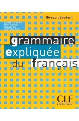 Grammaire expliquee debutant