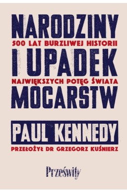Narodziny i upadek mocarstw