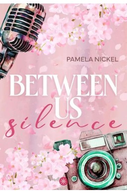 Between Us. Silence