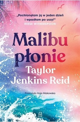 Malibu płonie w.2
