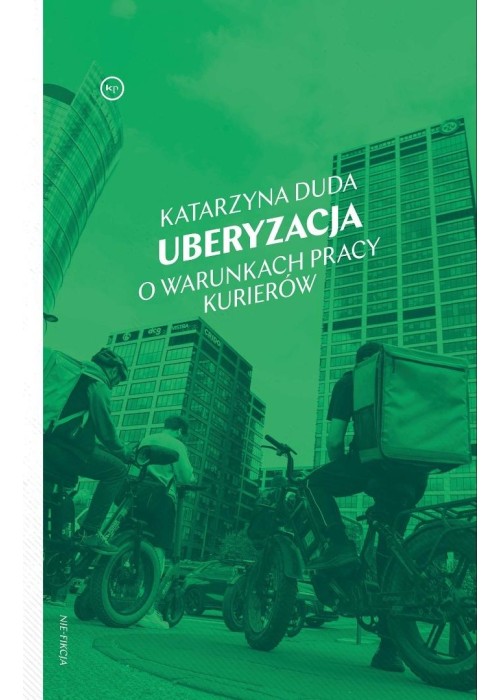 Uberyzacja. O warunkach pracy kurierów