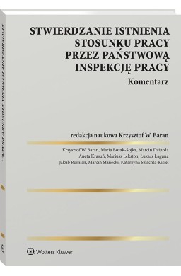Stwierdzanie istnienia stosunku pracy przez...
