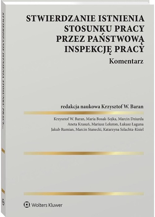 Stwierdzanie istnienia stosunku pracy przez...