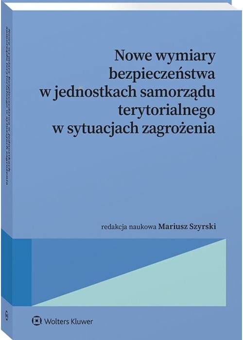 Nowe wymiary bezpieczeństwa w jednostkach...