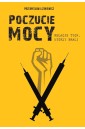 Poczucie mocy. Relacje tych, którzy brali