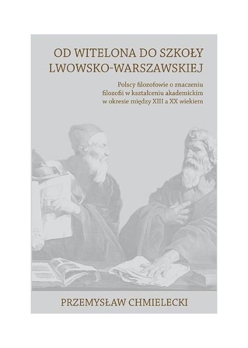 Od Witelona do Szkoły Lwowsko-Warszawskiej
