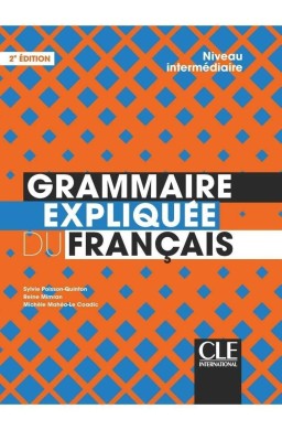 Grammaire expliquee intermediaire 2ed