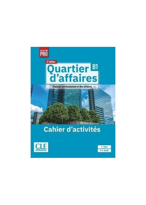 Quartier d'affaires 2ed. Ćwiczenia B1