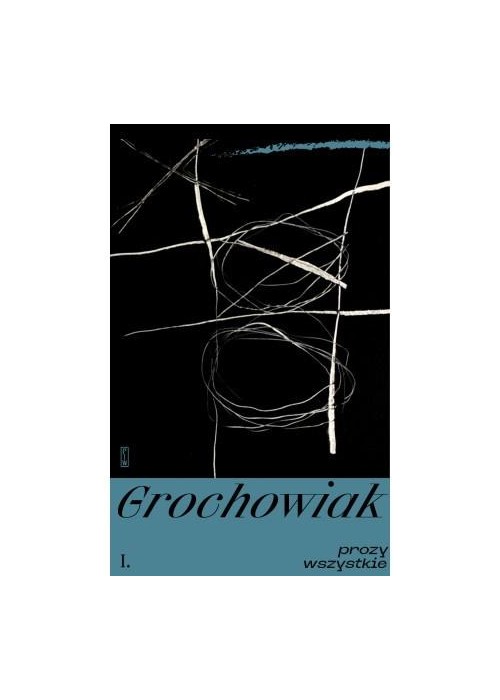 Prozy wszystkie T.1 Powieści