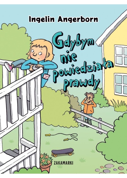 Gdybym nie powiedziała prawdy