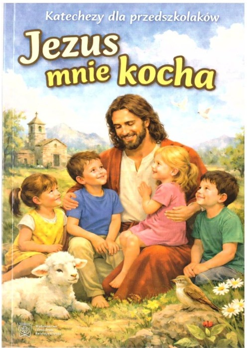 Katechezy dla przedszkolaków. Jezus mnie kocha