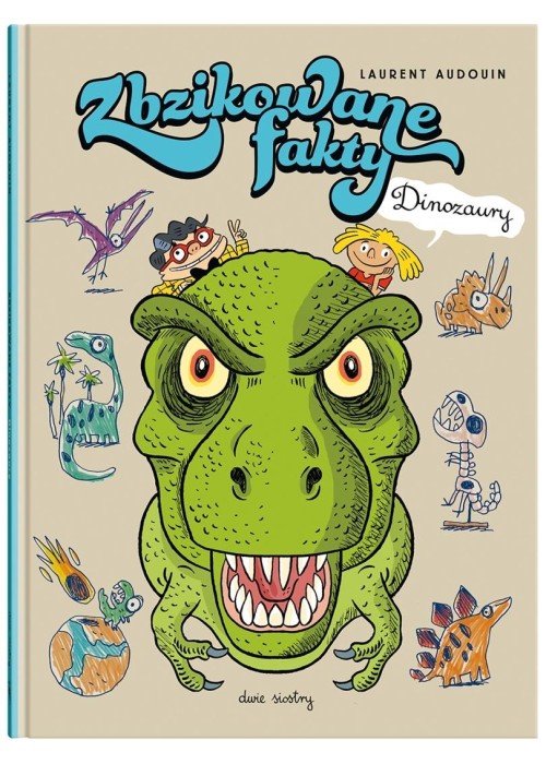 Zbzikowane fakty. Dinozaury
