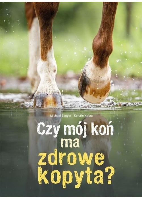 Czy mój koń ma zdrowe kopyta?