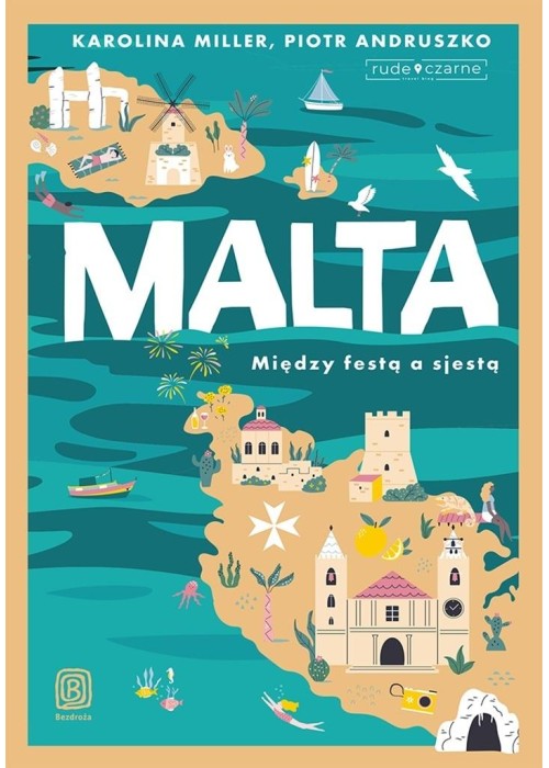 Malta. Między festą a sjestą