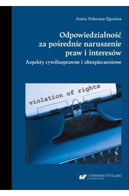 Odpowiedzialność za pośrednie naruszenie praw i...