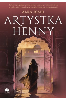 Trylogia dżajpurska T.1 Artystka henny
