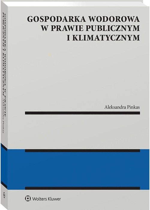 Gospodarka wodorowa w prawie publicznym i...