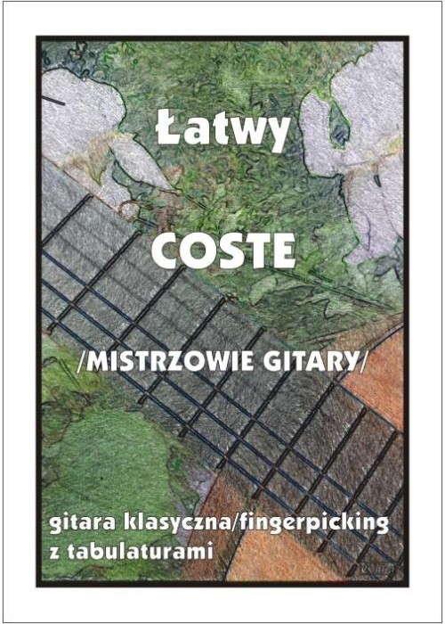 Łatwy Coste (mistrzowie gitary)