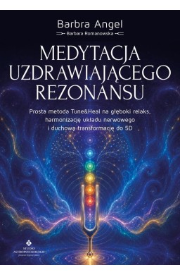Medytacja uzdrawiającego rezonansu