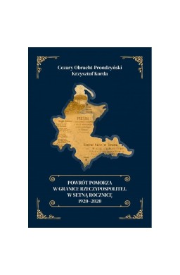 Powrót Pomorza w granice Rzeczypospolitej. W...