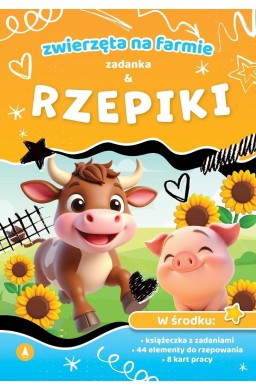 Zadanka & rzepiki. Zwierzęta na farmie