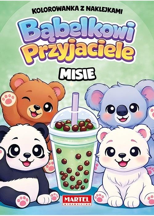 Bąbelkowi przyjaciele Misie z naklejkami