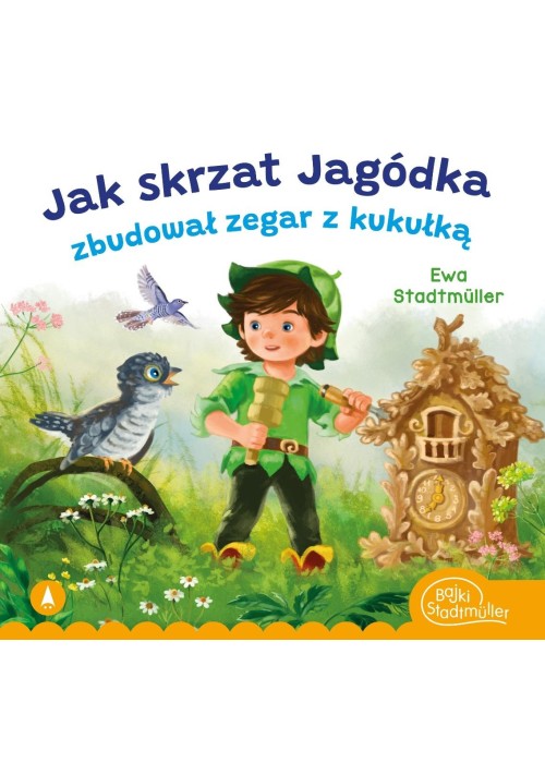 Jak skrzat Jagódka zbudował zegar z kukułką