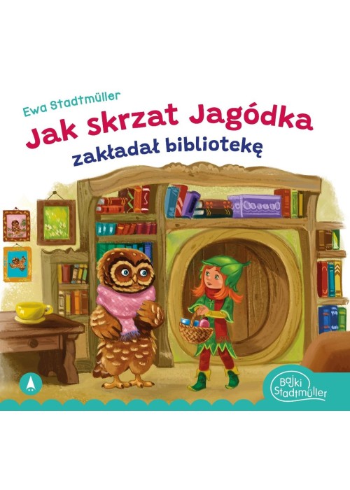 Jak skrzat Jagódka zakładał bibliotekę