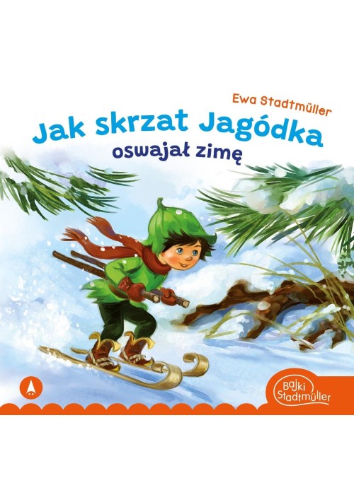 Jak skrzat Jagódka oswajał zimę