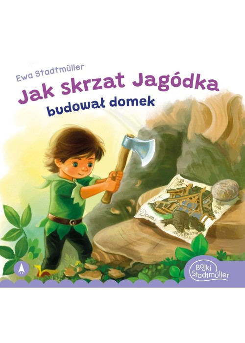 Jak skrzat Jagódka budował domek