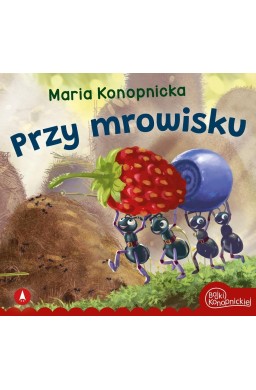 Przy mrowisku