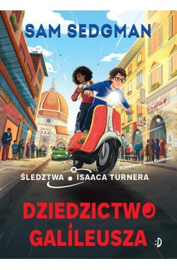 Śledztwa Isaaca Turnera T.3 Dziedzictwo Galileusza