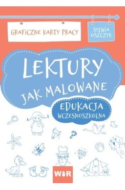 Lektury jak malowane - edukacja wczesnoszkolna KP