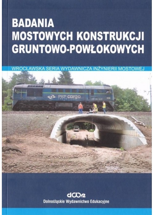 Badania mostowych konstrukcji gruntowo-powłokowych