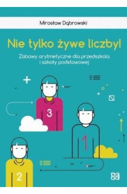 Nie tylko żywe liczby