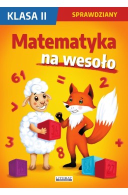 Matematyka na wesoło. Sprawdziany. Klasa II