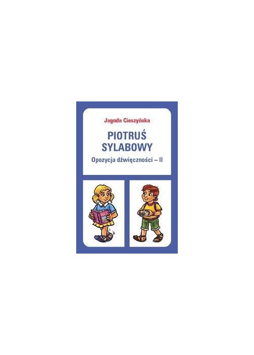 Piotruś sylabowy - Opozycja dźwięczności II WE