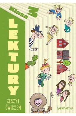 Lokomotywa 3. Zeszyt lektur