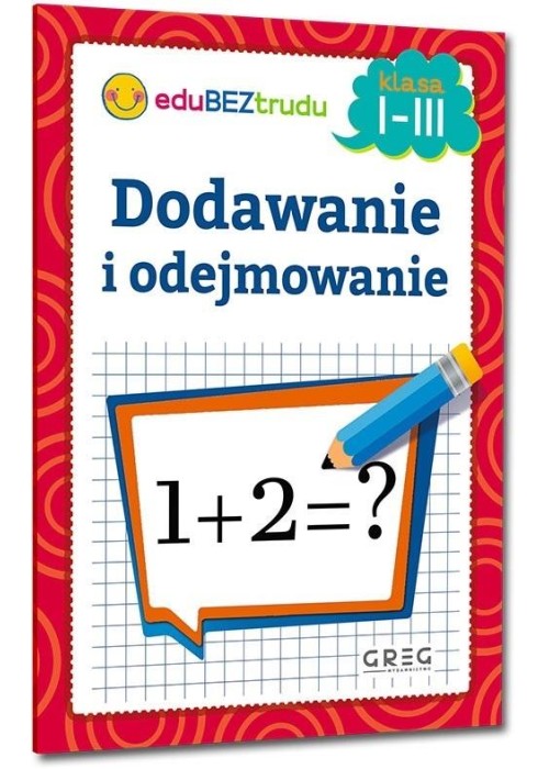 Dodawanie i odejmowanie klasa 1-3