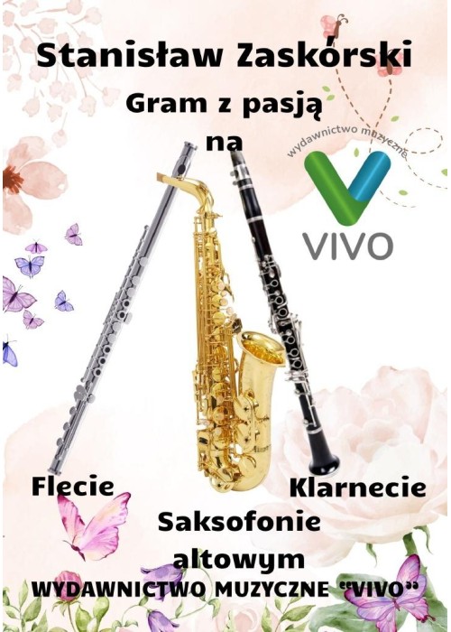 Gram z pasją na flecie, saksofonie altowym...