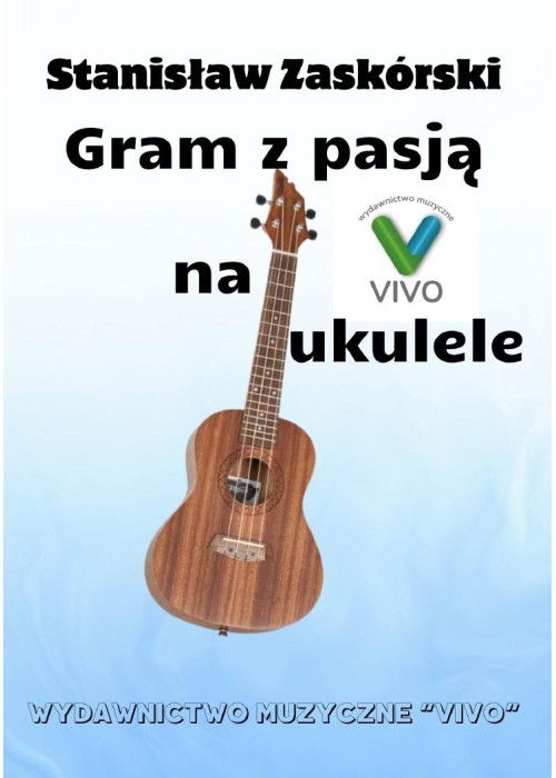 Gram z pasją na ukulele