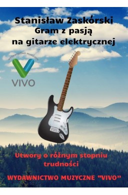 Gram z pasją na gitarze elektrycznej