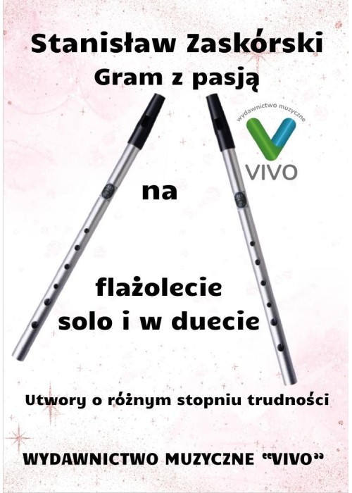 Gram z pasją na flażolecie solo i w duecie