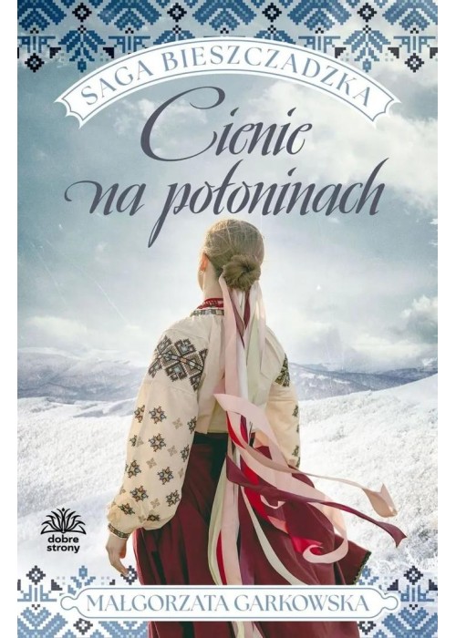 Saga bieszczadzka T.1 Cienie na połoninach