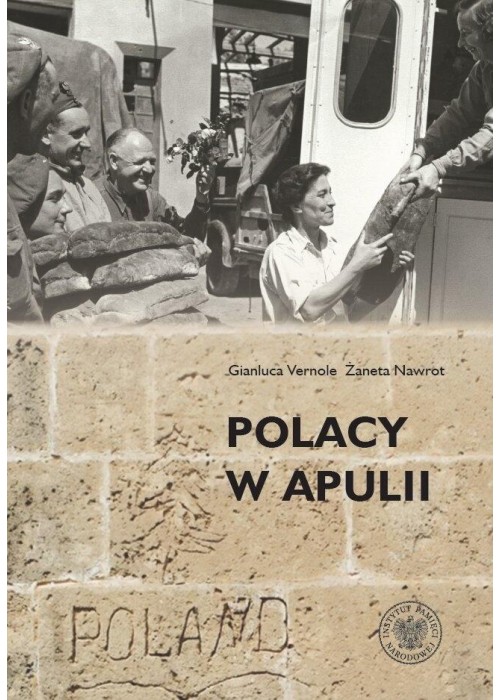 Polacy w Apulii. Wszystko jest zapisane..