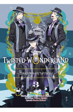 Twisted Wonderland T.3 Zdarzenia w Octavinelle
