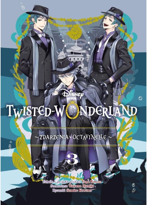 Twisted Wonderland T.3 Zdarzenia w Octavinelle