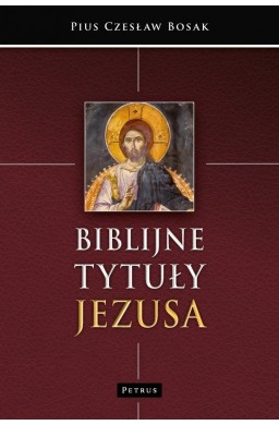 Biblijne tytuły Jezusa
