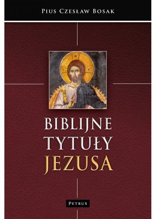 Biblijne tytuły Jezusa
