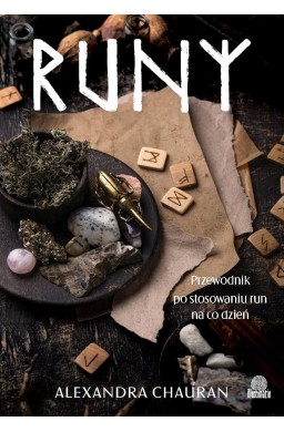 Runy. Przewodnik po stosowaniu run na co dzień